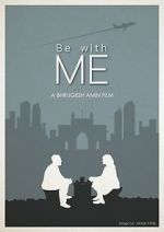 Watch Be with Me Primewire