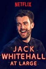 Watch Jack Whitehall: At Large Primewire