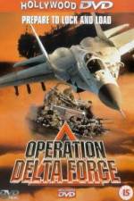 Watch Operation Delta Force Primewire