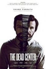 Watch The Dead Center Primewire
