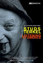 Watch Studs Terkel: Listening to America Primewire