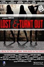 Watch Lost & Turnt Out Primewire