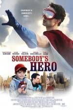 Watch Somebody's Hero Primewire
