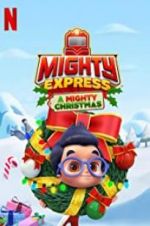 Watch Mighty Express: A Mighty Christmas Primewire