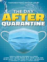 Watch The Day After Quarantine Primewire