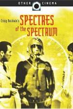 Watch Spectres of the Spectrum Primewire