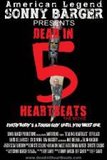 Watch Dead in 5 Heartbeats Primewire