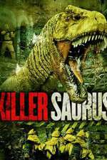 Watch KillerSaurus Primewire