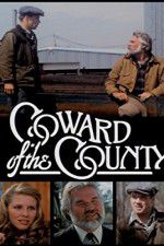 Watch Coward of the County Primewire