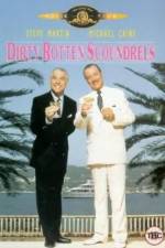 Watch Dirty Rotten Scoundrels Primewire