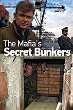 Watch The Mafias Secret Bunkers Primewire