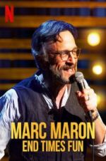 Watch Marc Maron: End Times Fun Primewire