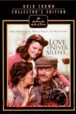 Watch Love Is Never Silent Primewire