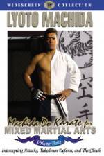 Watch Machida Do Karate For Mixed Martial Arts Volume 3 Primewire