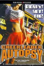 Watch Cheerleader Autopsy Primewire