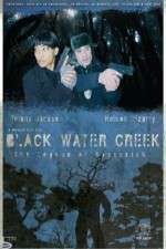 Watch Black Water Creek Primewire
