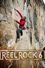 Watch Reel Rock 6 Primewire