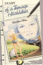 Watch Diary of a Teenage Hitchhiker Primewire