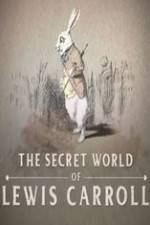 Watch The Secret World of Lewis Carroll Primewire
