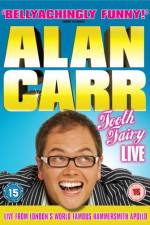 Watch Alan Carr Tooth Fairy LIVE Primewire
