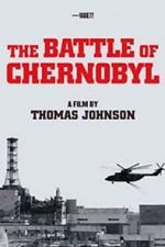 Watch The Battle of Chernobyl Primewire
