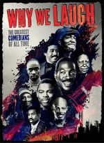 Watch Why We Laugh: Black Comedians on Black Comedy Primewire