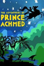 Watch The Adventures of Prince Achmed Primewire