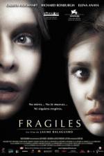 Watch Fragile Primewire