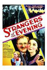 Watch Strangers of the Evening Primewire