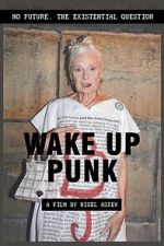 Watch Wake Up Punk Primewire
