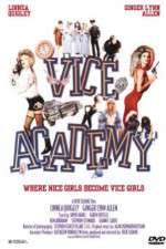 Watch Vice Academy Primewire