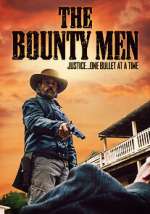 Watch The Bounty Men Primewire