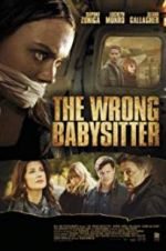 Watch The Wrong Babysitter Primewire