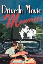 Watch Drive-in Movie Memories Primewire