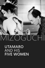 Watch Utamaro and His Five Women Primewire