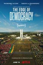 Watch The Edge of Democracy Primewire