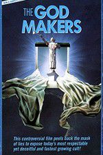 Watch The God Makers Primewire