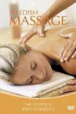 Watch Swedish Massage The Complete Body Experience Primewire