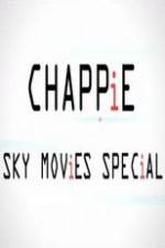 Watch Chappie Sky Movies Special Primewire