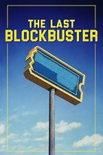 Watch The Last Blockbuster Primewire