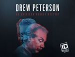 Watch Drew Peterson: An American Murder Mystery Primewire