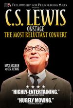 Watch C.S. Lewis Onstage: The Most Reluctant Convert Primewire