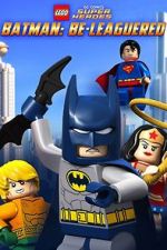 Watch Lego DC Comics: Batman Be-Leaguered (TV Short 2014) Primewire