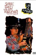 Watch Live at the El Mocambo Stevie Ray Vaughan and Double Trouble Primewire