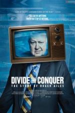 Watch Divide and Conquer: The Story of Roger Ailes Primewire