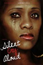 Watch Silent Cry Aloud Primewire
