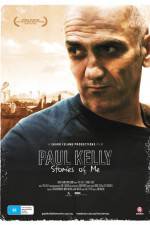 Watch Paul Kelly Stories of Me Primewire