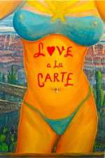 Watch Love a la Carte Primewire
