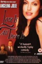 Watch Love Is All There Is Primewire