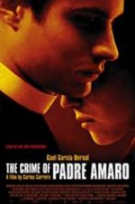 Watch The Crime of Padre Amaro Primewire